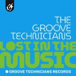The Groove Technicians - Lost In The Music (Original Mix)