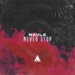 Navla - Never Stop (Original Mix)