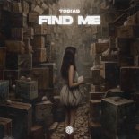 Tob!as - Find Me (Extended Mix)