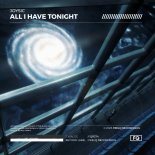 Joysic - All I Have Tonight (Extended Mix)