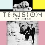Tension - My Dream (Vocal Extended Version)