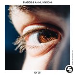 ANML KNGDM, MADDS - Eyes (Extended Mix)