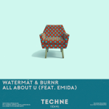 Watermät - All About U (feat. BURNR & EMIDA)