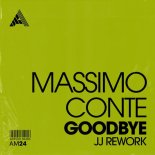 Massimo Conte - Goodbye (JJ Rework) (Extended Mix)