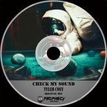 Tyler Coey - Check My Sound (Original Mix)