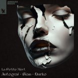 Autograf, Sian, Burko - La Petite Mort (Extended Mix)