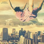 Maria Levinson - TRUSTFALL