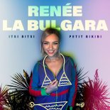 Renee La Bulgara - Itsi Bitsi Petit Bikini