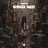 Tobias - Find Me (Extended Mix)