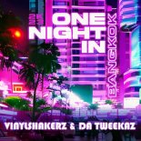 Vinylshakerz & Da Tweekaz - One Night in Bangkok 2K23 (On Air Edit)