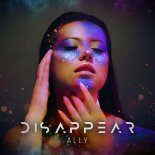 Ally - Disappear