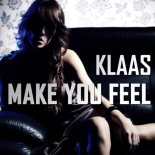 Klaas - Make You Feel (Klaas Stomp Vocal Mix)