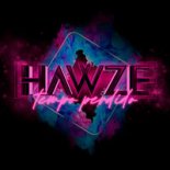 Hawze - Tempo Perdido ( Extended Mix )