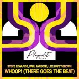 Steve Edwards & Paul Parsons & Lee Davey-Brown - Whoop! (There Goes The Beat) (Original Mix)