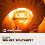 Rospy - Summer Somewhere (Original Mix)