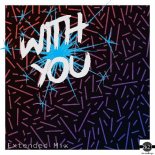 Gianmarco Staccone DJ - With You (Extended Mix)