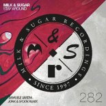 Milk & Sugar - Stay Around (Samuele Sartini & Jonk & Spook Extended Remix)