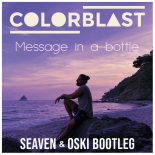 Colorblast - Message In A Bottle (Seaven & Oski Bootleg)