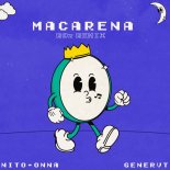 Nito-Onna & GENERVT feat. ROz - Macarena