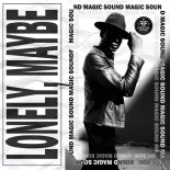 Magic Sound - Lonely Maybe