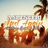 A.Spencer - Meet Again (Andrew Spencer Extended Mix)