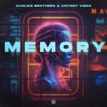 Sunlike Brothers & Antony Vibes - Memory