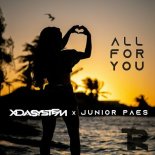 Xdasystem × Junior Paes - All for You (Summer Mix)