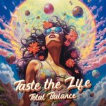 Total Balance - Taste the Life (Original Mix)