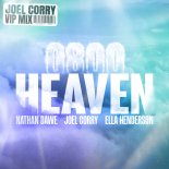 Nathan Dawe, Joel Corry & Ella Henderson - 0800 HEAVEN (Joel Corry Extended VIP)