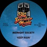 Midnight Society - Keep Risin (DrumNation Mix)