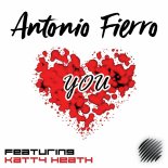 Antonio Fierro Feat. Katty Heath - You