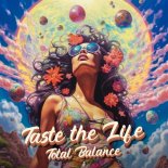 Total Balance - Taste the Life (DJ Edit)