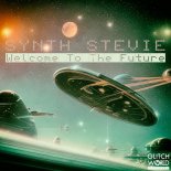 Synth Stevie - Welcome To The Future