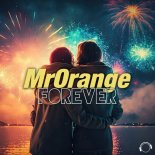 MrOrange - Forever (Extended Mix)