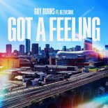 Guy Burns, Keziasoul - Got A Feeling (Extended Mix)