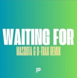 eSquire, Crazibiza, Kings - Waiiting For (Mascota & D-Trax Club Remix)