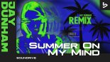 Elli Eli - Summer On My Mind (Jay Dunham Remix)