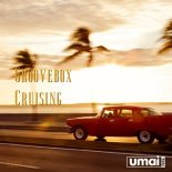 Groovebox - Cruising (Original Mix)