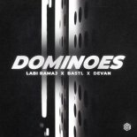 Labi Ramaj, BASTL & Devan - Dominoes (Extended Mix)