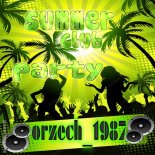 orzech_1987 - summer club party 2k23 [07.07.2023]