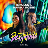 Inpulsa & Karina Rosee - Beastmode (Extended Mix)
