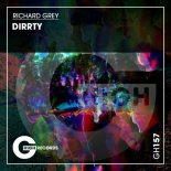 Richard Grey - Dirrty (Original Mix)