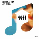 Monoton, La Fusa - Lea's Groove (Original Mix)