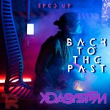 Xdasystem - Back to the Past (Sped Up)