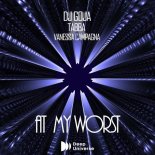 Dj Goja X Tabba x Vanessa Campagna - At My Worst