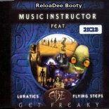 Music Instructor - Get Freaky 2k23 (ReloaDee Booty)