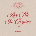Chrissi - Love Me In Chapters