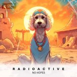 No Hopes - Radioactive (Extended Mix)
