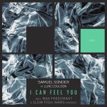 Samuel Sonder feat Luke Coulson - I Can Feel You (Max Freegrant & Slow Fish Remix)