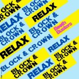 Block & Crown - Relax (Nu Disco Mix)